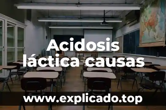 Acidosis láctica causas