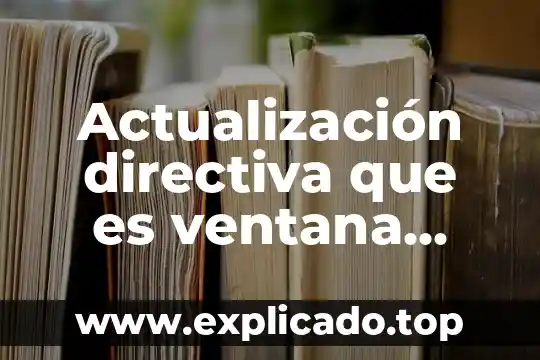 Ventana osea que es 4 Actualización directiva que es ventana cmd