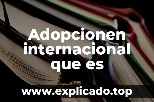 Que es una leyenda internacional 6 Adopcionen internacional que es