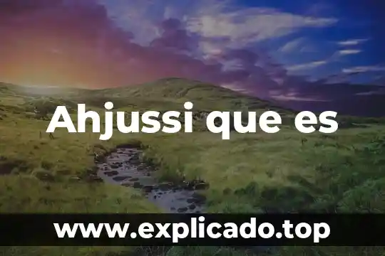 En administración que es diseño 5 Ahjussi que es