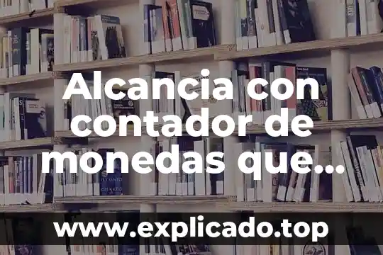 Que es congestión visceral generalizada causas 7 Alcancia con contador de monedas que es