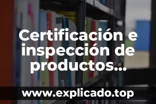 Que es biocida son organicos e inorganicos 3 Certificación e inspección de productos orgánicos que es