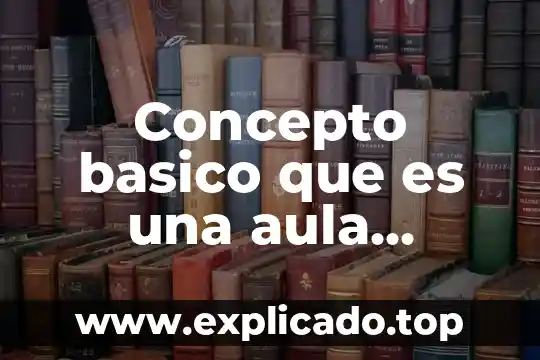 Que es un grupo virtual de noticias 5 Concepto basico que es una aula virtual