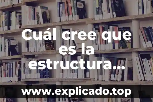Que es el atp cual es su funcion y estructura 8 Cuál cree que es la estructura fundamental del hombre