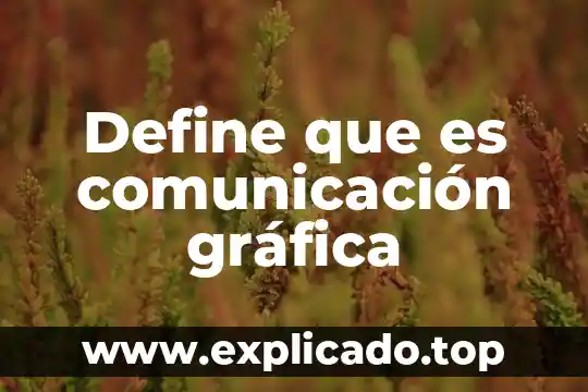 Que es una gráfica de scaterplot 7 Define que es comunicación gráfica