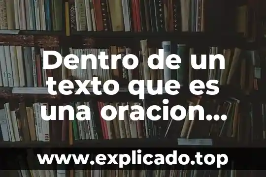 Que es un texto con una moraleja 6 Dentro de un texto que es una oracion tematica