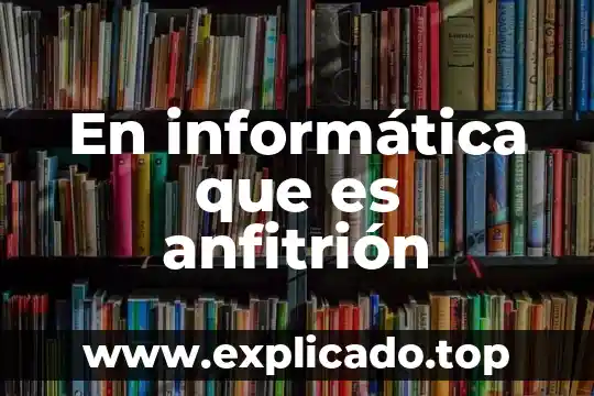 En informática que es anfitrión