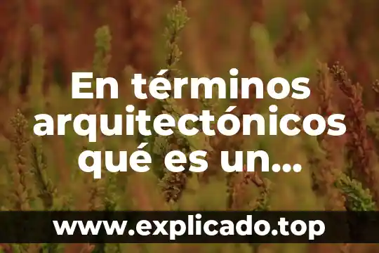 Qué es la finca en términos comerciales 8 En términos arquitectónicos qué es un retablo