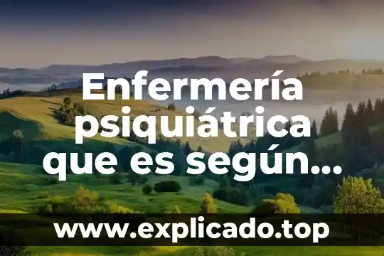 Qué es el uniforme de enfermería 3 Enfermería psiquiátrica que es según Emil Kraepelin