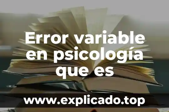 Error variable en psicología que es