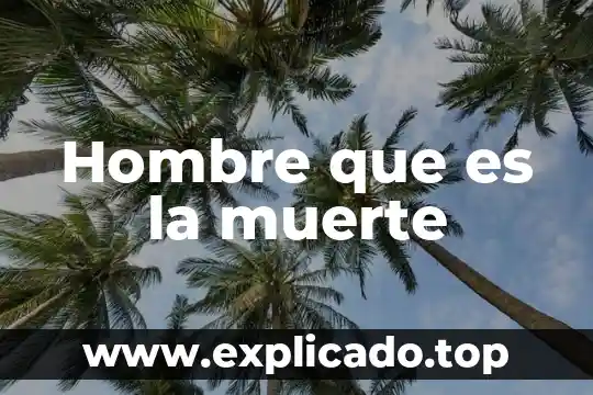 Que es el poder de un hombre Hobbes 8 Hombre que es la muerte