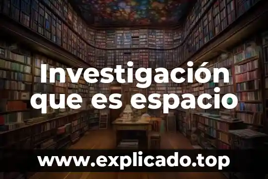 Que es un espacio innovador 8 Investigación que es espacio