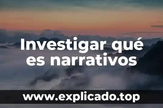 Investigar que es un colmena 4 Investigar qué es narrativos