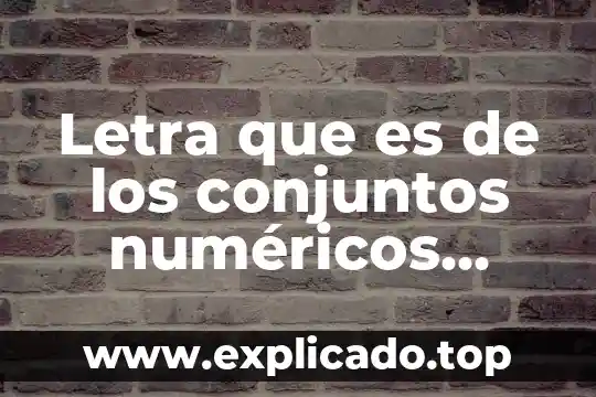 Que es incertidumbre en metodos numericos 3 Letra que es de los conjuntos numéricos enteros