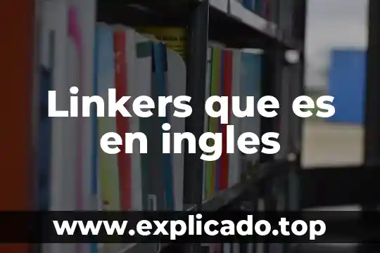 Que es middle initial en ingles 7 Linkers que es en ingles