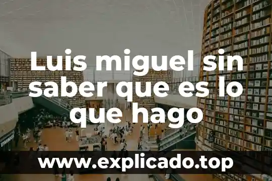 Truco para saber de que es un perro no ladre 6 Luis miguel sin saber que es lo que hago