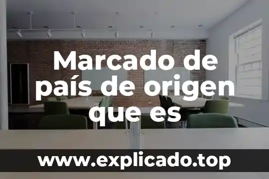 Que es punto de origen en aeronautica 3 Marcado de país de origen que es