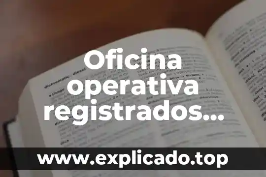 Que es oficina registral 6 Oficina operativa registrados internacional metropolitano cdmx que es