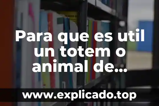 Que es la respiracion animal 8 Para que es util un totem o animal de poder