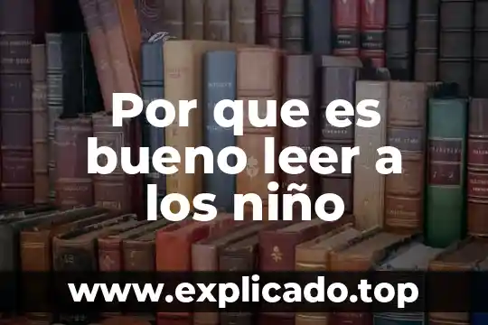 Biletan forte para que es bueno 4 Por que es bueno leer a los niño