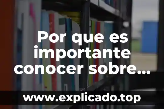 Para que es importante conocer al niño en donde trabajas 8 Por que es importante conocer sobre nuestra sexualidad