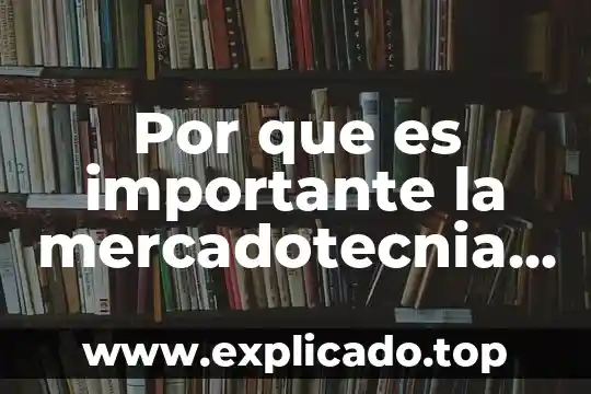 Que es la clasificacion autores 6 Por que es importante la mercadotecnia segun autores conocidos