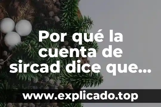 Ella le dice que es hombre a medio programa 5 Por qué la cuenta de sircad dice que es inavlible