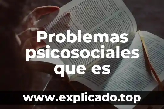 Problemas dietéticos que es 7 Problemas psicosociales que es