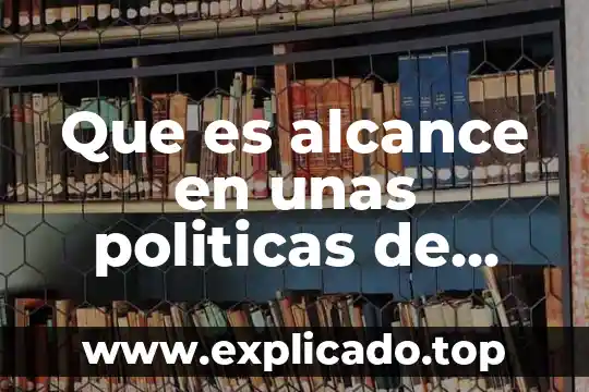 Que es supernet en informatica 5 Que es alcance en unas politicas de seguridad informatica