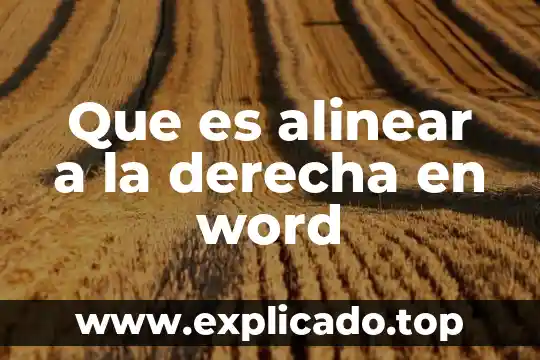 Que es derecha en partido de gobiernoyputube 3 Que es alinear a la derecha en word