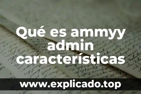 Que es la ideologia y sus caracteristicas 5 Qué es ammyy admin características