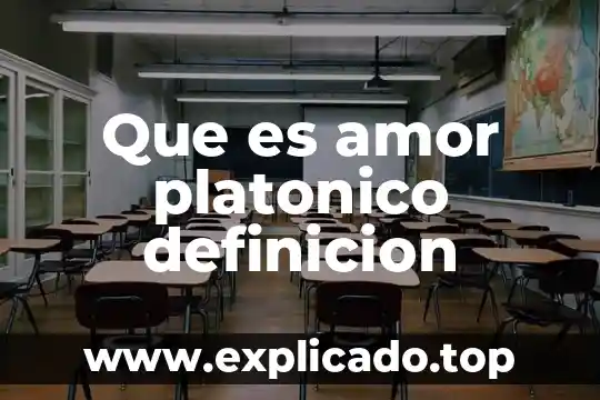 Spicologicamente que es el amor 6 Que es amor platonico definicion