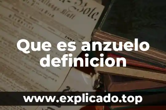Definicion de que es una entrevista directa 3 Que es anzuelo definicion