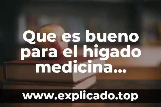 Qué es un volcán descripción en inglés 5 Que es bueno para el higado medicina natural