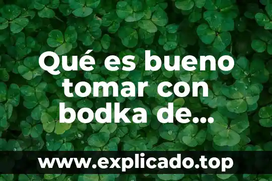 Qué es mejor tomar ibuprofeno o paracetamol 4 Qué es bueno tomar con bodka de tamarindo