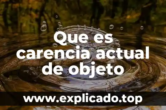 Que es la trayectoria de un objeto 3 Que es carencia actual de objeto