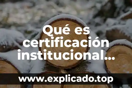 Que es autotutela en mexico 5 Qué es certificación institucional México