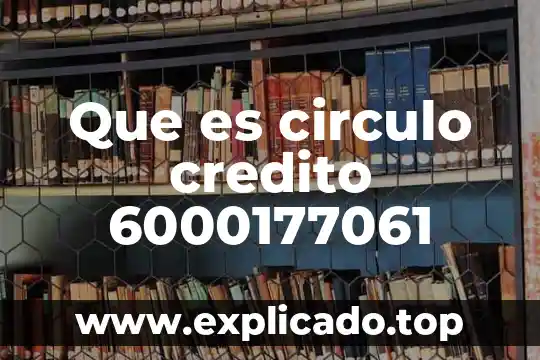 Que es un circulo de estudio en linea 3 Que es circulo credito 6000177061