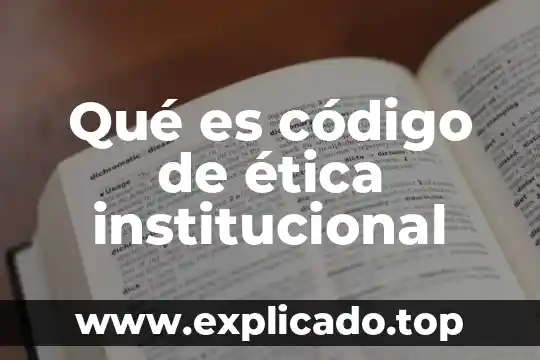 Que es el hedonismo en etica y valores 8 Qué es código de ética institucional