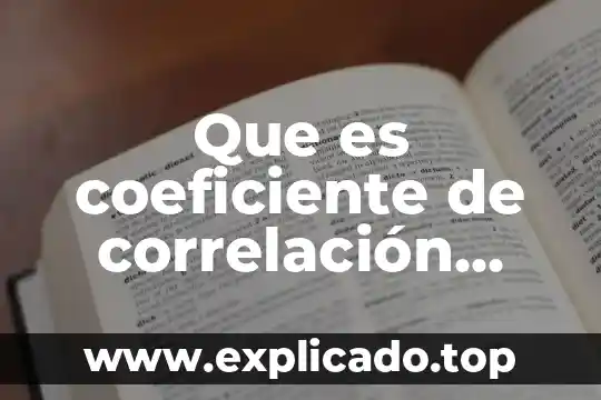 Que es coeficiente de friccion ejemplos 8 Que es coeficiente de correlación que pruebas usar