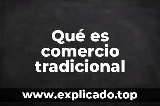 Qué es osd en comercio 7 Qué es comercio tradicional