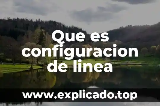 Que es genetica linea del tiempo 6 Que es configuracion de linea