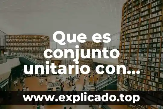 Que es un precio unitario matematicas 8 Que es conjunto unitario con ejemplos