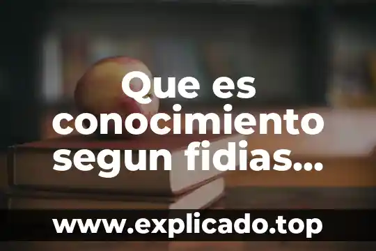 Olimpiada del conocimiento infantil que es 8 Que es conocimiento segun fidias arias