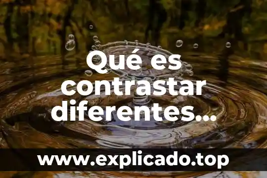 Que es ultura diferentes autores 6 Qué es contrastar diferentes similitudes entre las siguientes técnicas