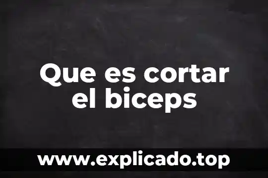 Que es plasma para cortar 4 Que es cortar el biceps