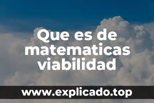 Que es costante en matematicas 5 Que es de matematicas viabilidad