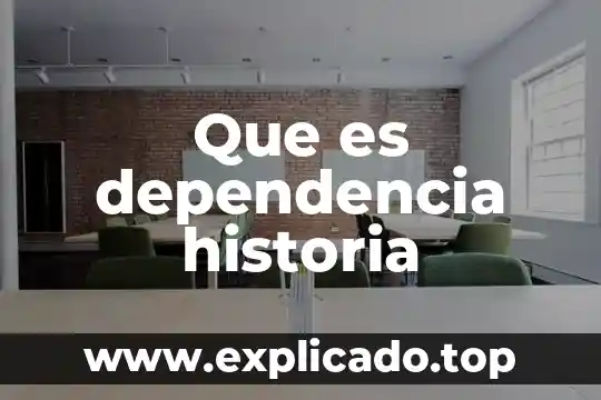 Que es una dependencia funcional 7 Que es dependencia historia