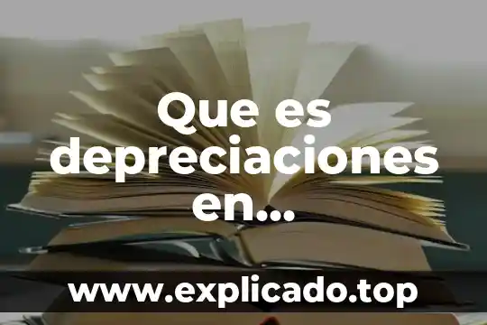 Qué es un nif en contabilidad 8 Que es depreciaciones en contabilidad