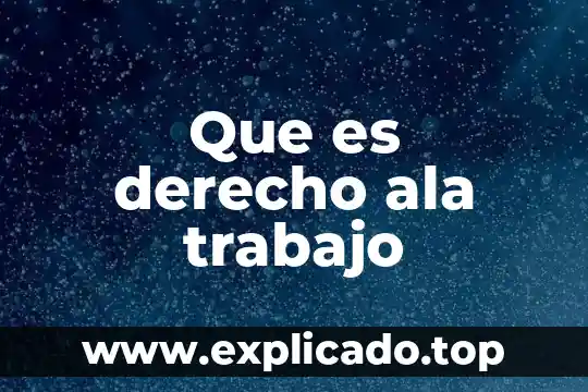 Que es producto en base ala quimica 8 Que es derecho ala trabajo